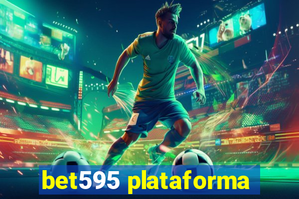 bet595 plataforma